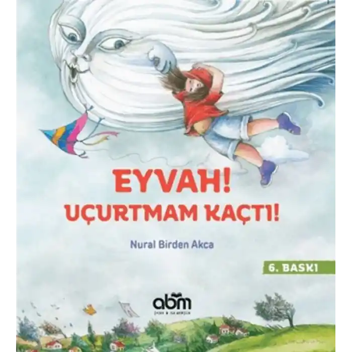 Eyvah! Uçurtmam Kaçtı!