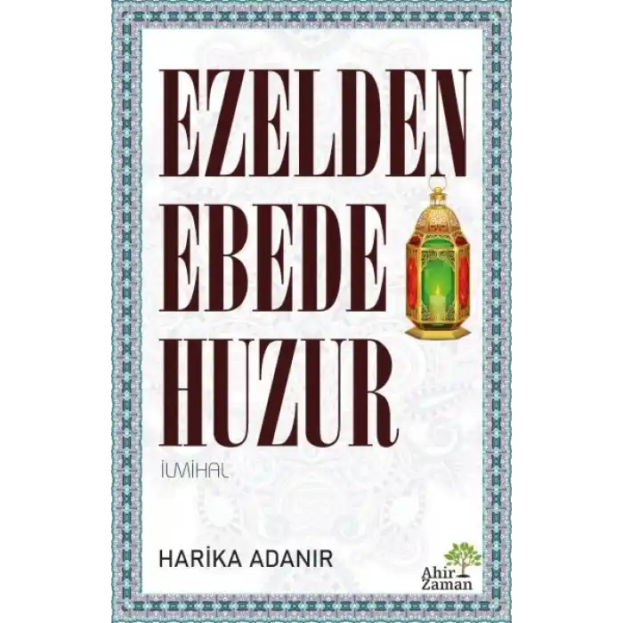 Ezelden Ebede Huzur