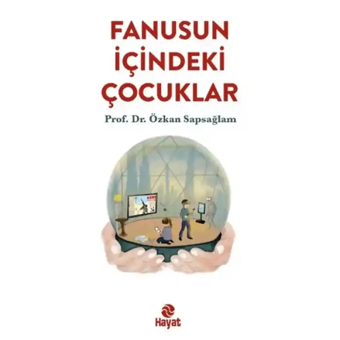 Fanusun İçindeki Çocuklar