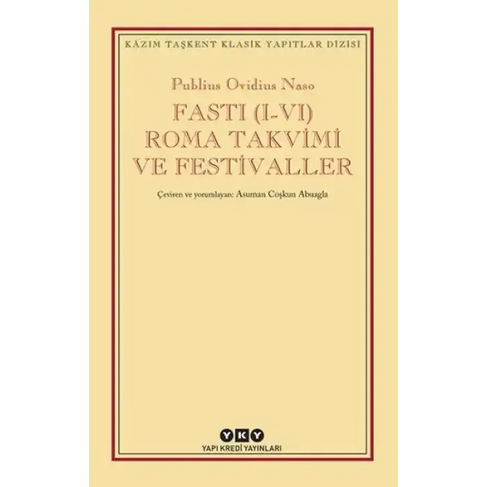 Fasti (I-VI) Roma Takvimi ve Festivaller