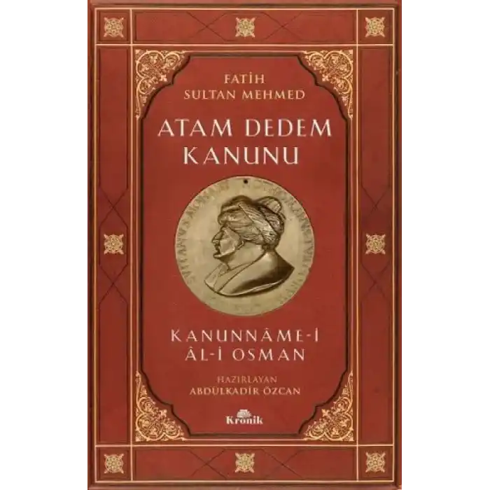 Fatih Sultan Mehmed-Atam Dedem Kanunu