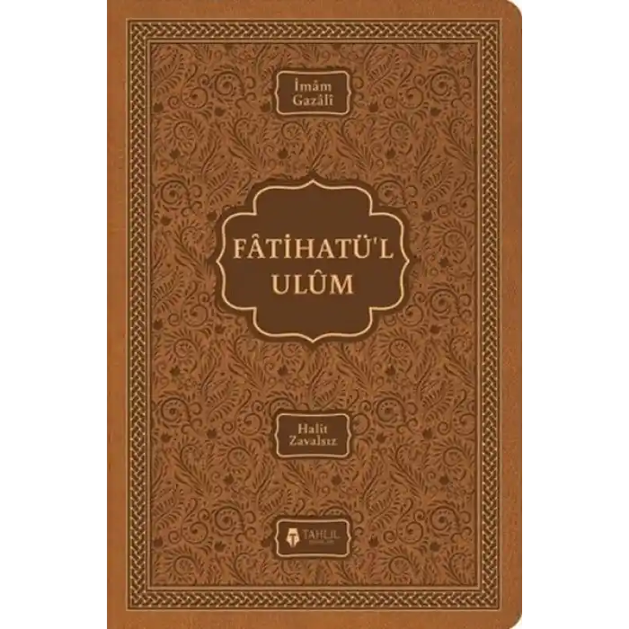 Fatihatü’l-ulûm - İlimlere Giriş