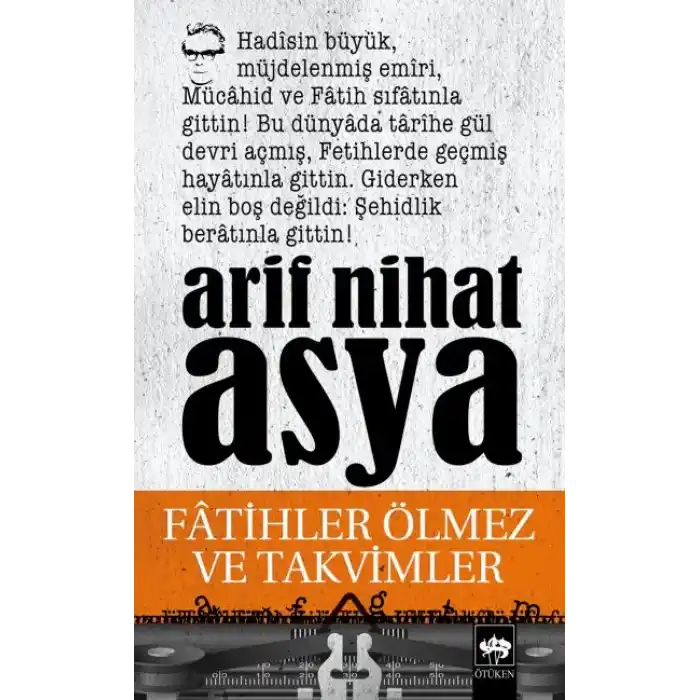 Fatihler Ölmez ve Takvimler