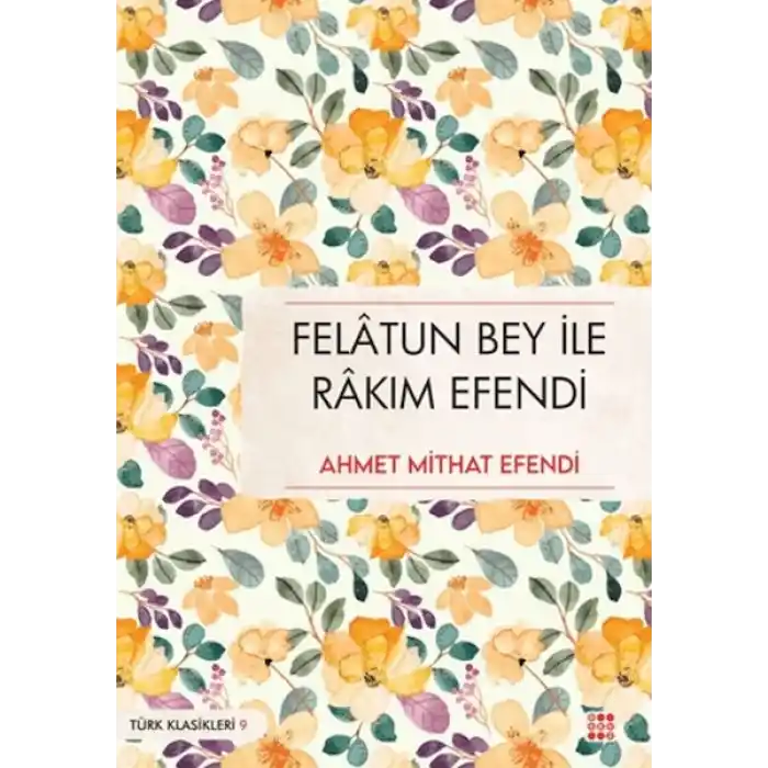 Felatun Bey İle Rakım Efendi