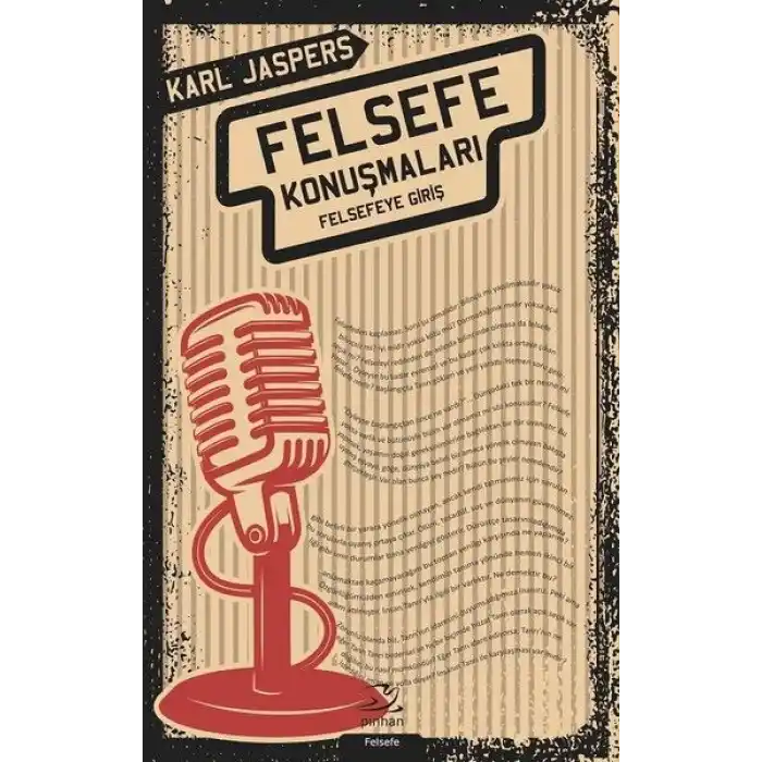 Felsefe Konuşmaları - Felsefeye Giriş