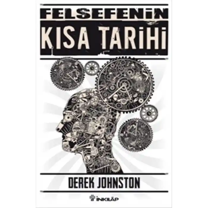 Felsefenin Kısa Tarihi (Derek Johnston)