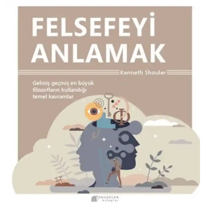 Felsefeyi Anlamak