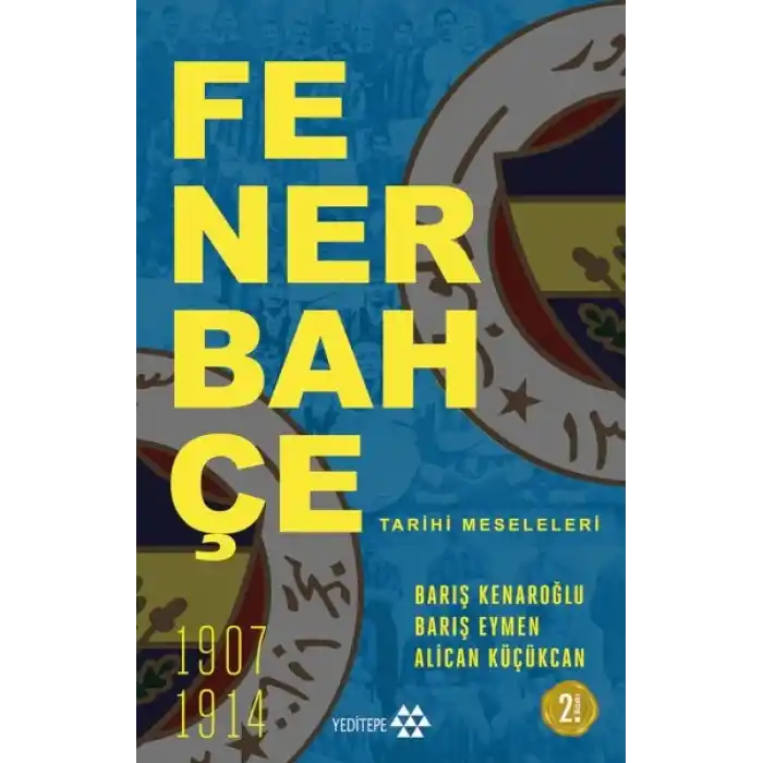 Fenerbahçe Tarihi Meseleleri