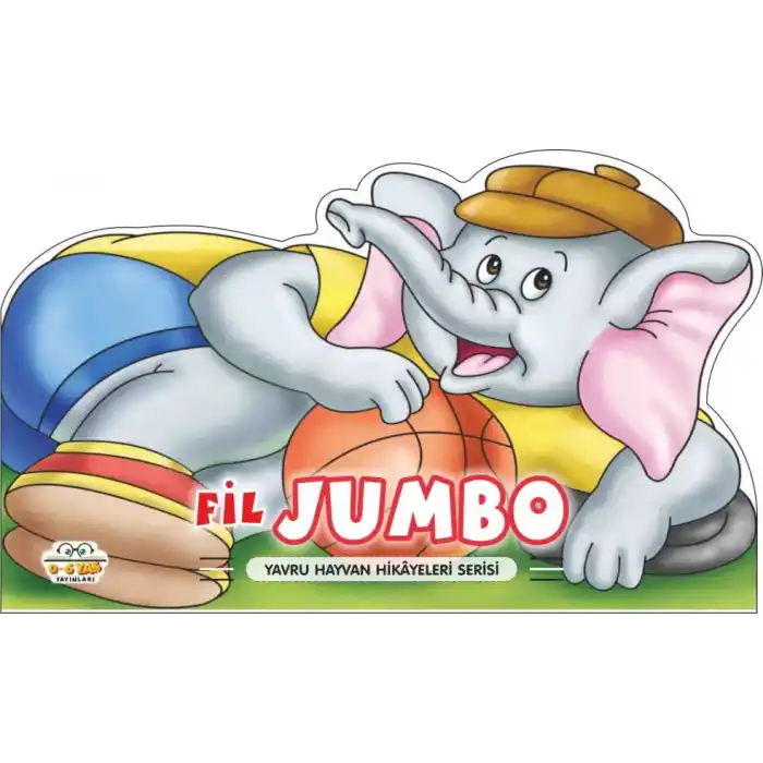 Fil Jumbo - Yavru Hayvan Hikayeleri Serisi