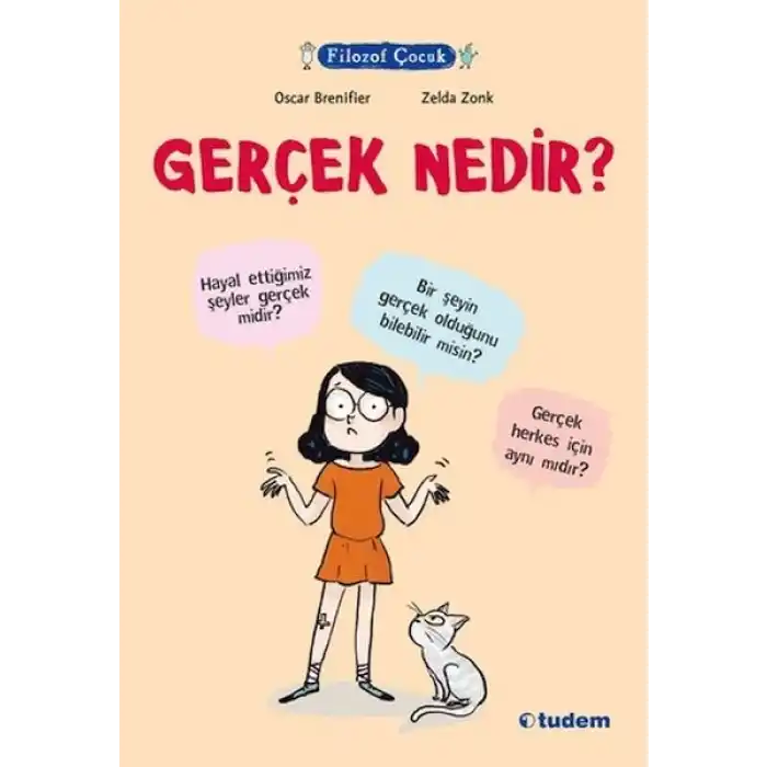 Filozof Çocuk - Gerçek Nedir?