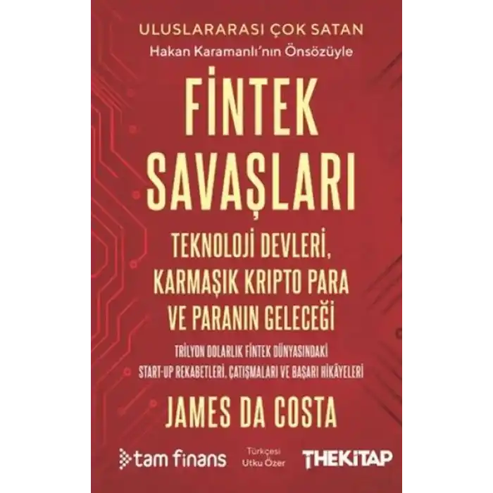 Fintek Savaşları: Teknoloji Devleri, Karmaşık Kripto Para ve Paranın Geleceği