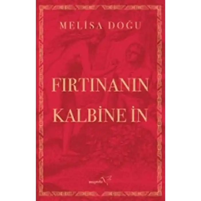 Fırtınanın Kalbine İn