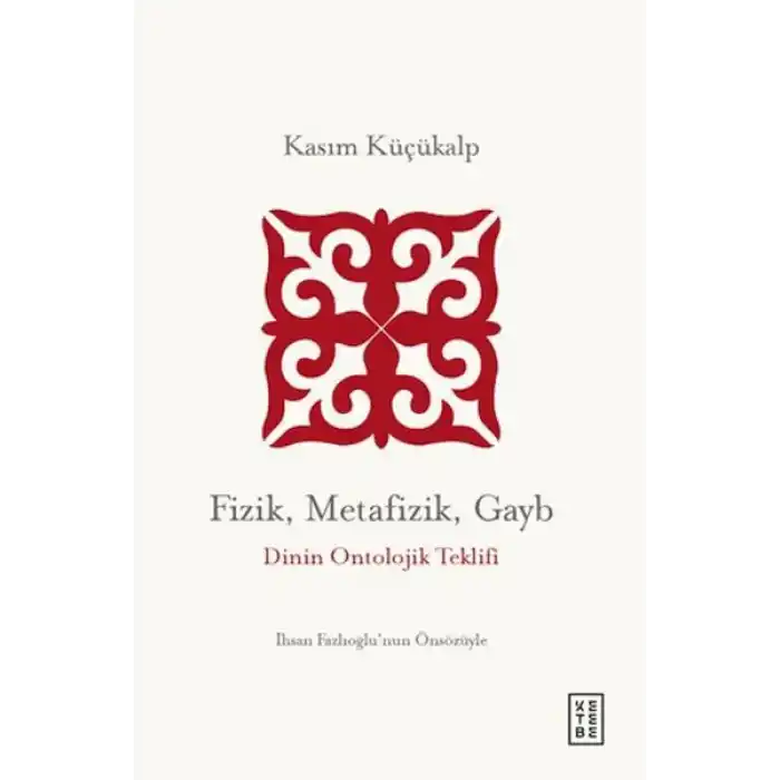 Fizik, Metafizik, Gayb