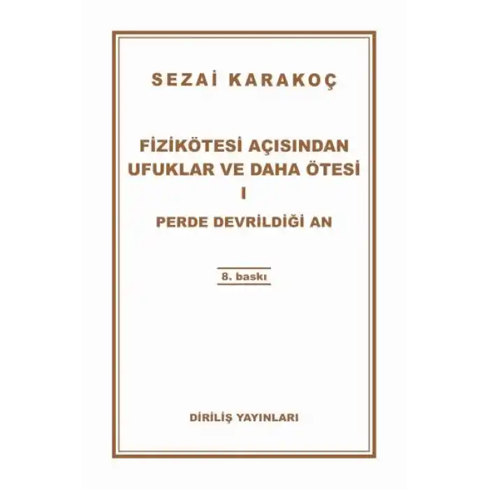 Fizikötesi Açısından Ufuklar ve Daha Ötesi 1