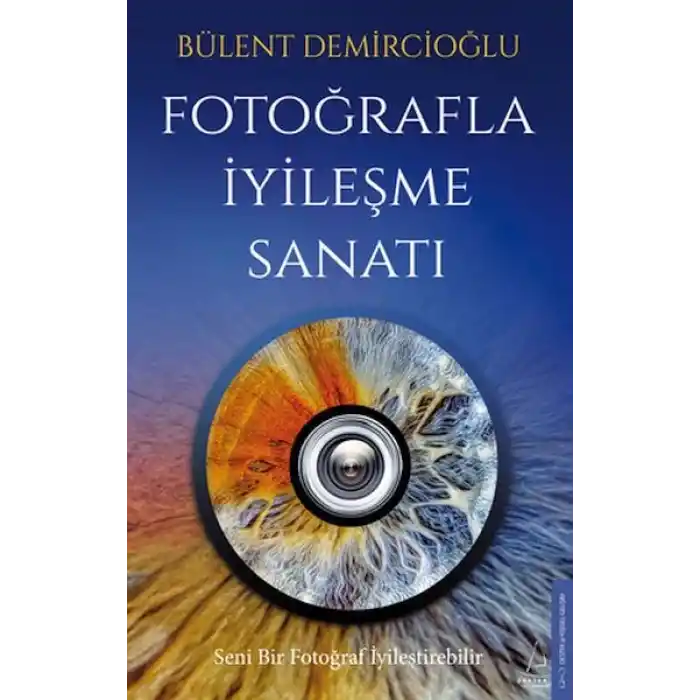 Fotoğrafla İyileşme Sanatı