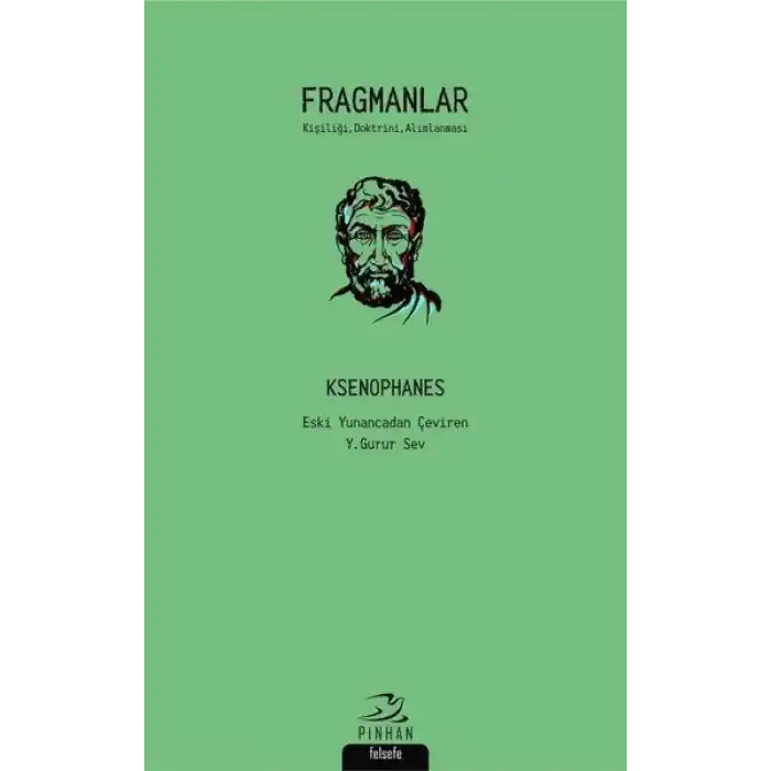 Fragmanlar - Kişiliği, Doktrini, Alımlanması