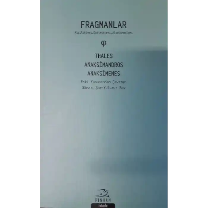 Fragmanlar: Kişilikleri-Doktrinleri-Alımlanmaları