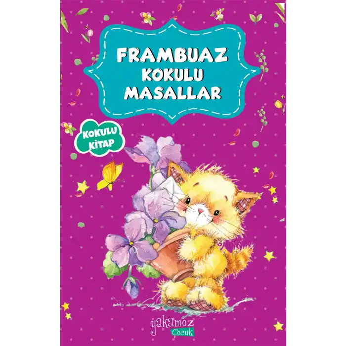 Frambuaz Kokulu Masallar