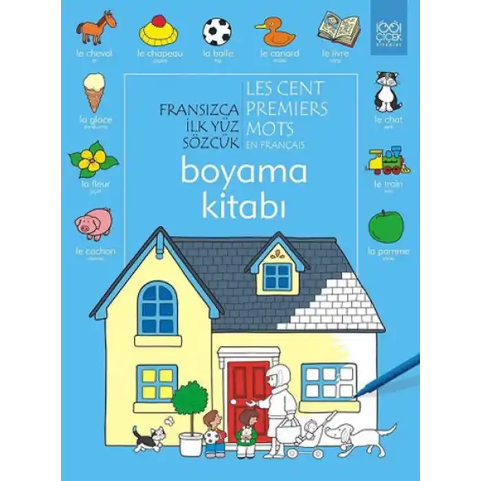 Fransızca İlk Yüz Sözcük Boyama Kitabı