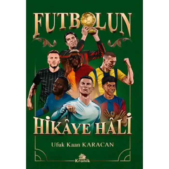 Futbolun Hikâye Hâli