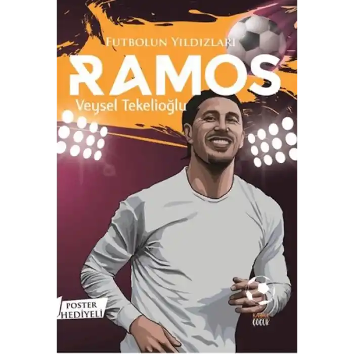 Futbolun Yıldızları Ramos (Poster Hediyeli)