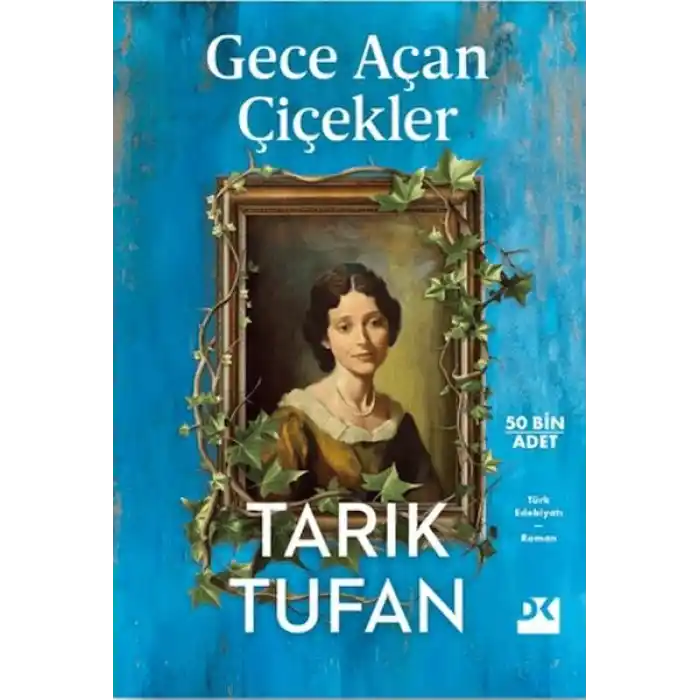 Gece Açan Çiçekler