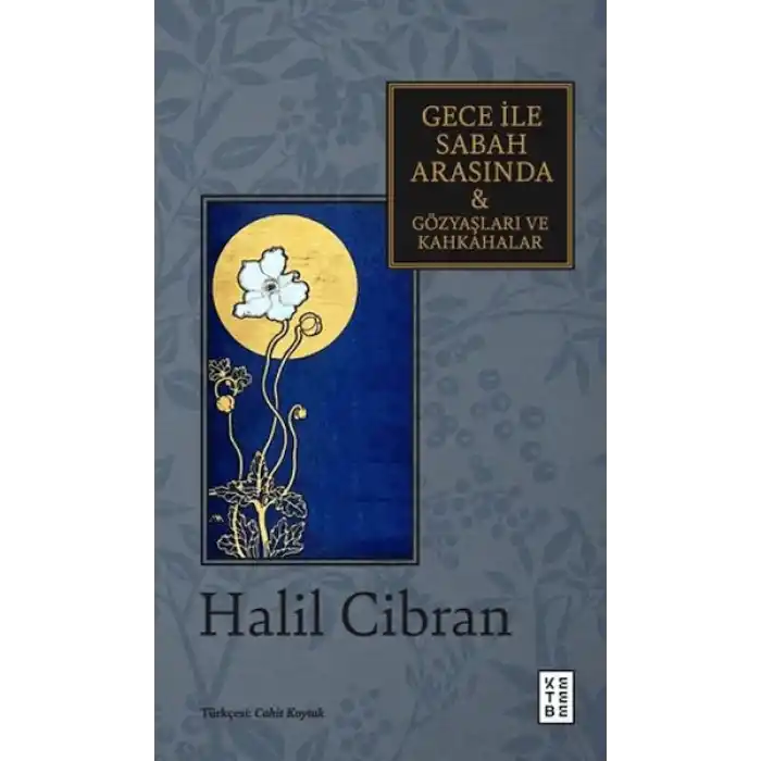 Gece ile Sabah Arasında & Gözyaşları ve Kahkahalar