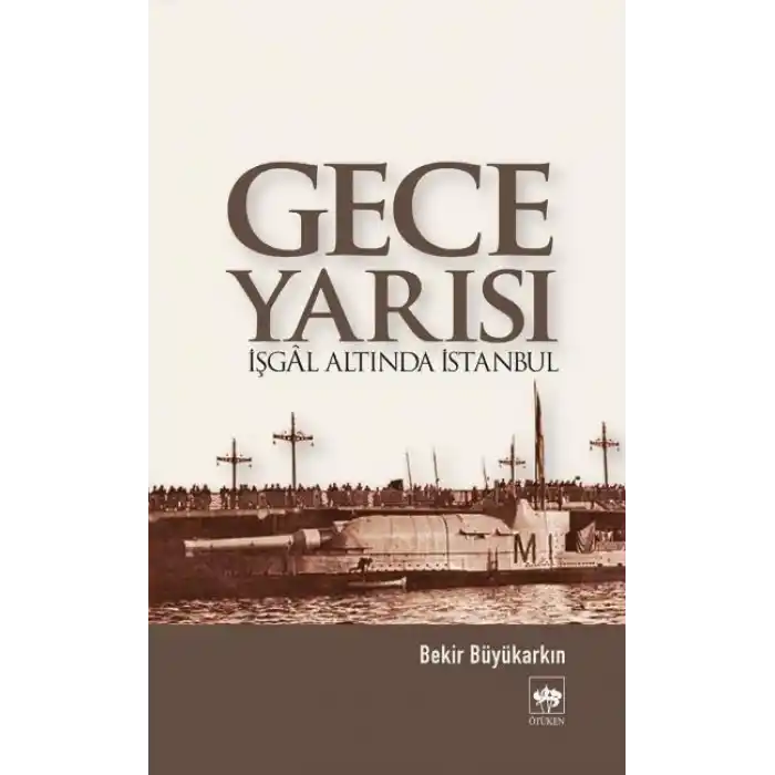 Gece Yarısı İşgal Altında İstanbul