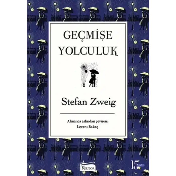 Geçmişe Yolculuk (Bez Ciltli)