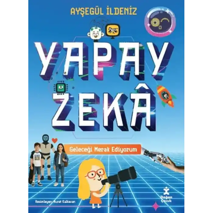 Geleceği Merak Ediyorum - Yapay Zeka