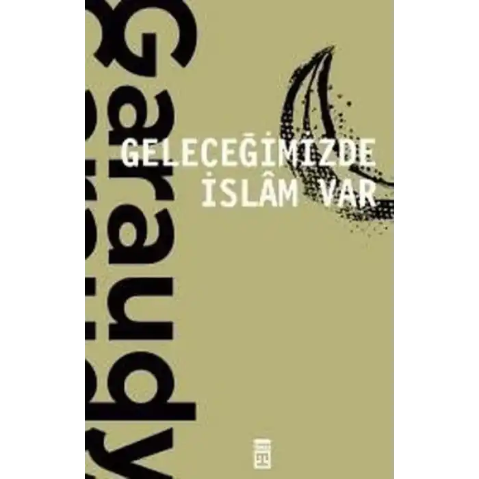 Geleceğimizde İslam Var