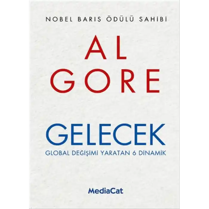 Gelecek  Global Değişimi Yaratan 6 Dinamik