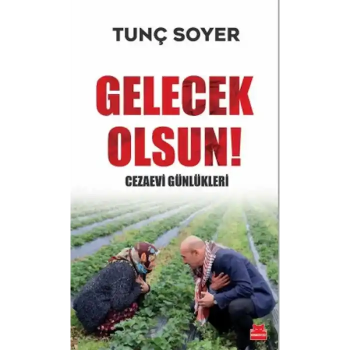 Gelecek Olsun! - Cezaevi Günlükleri