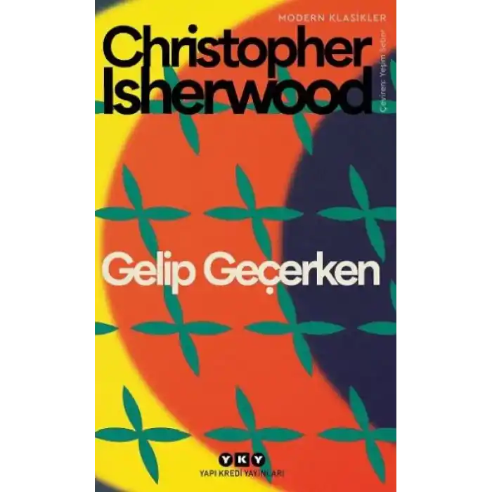 Gelip Geçerken - Modern Klasikler