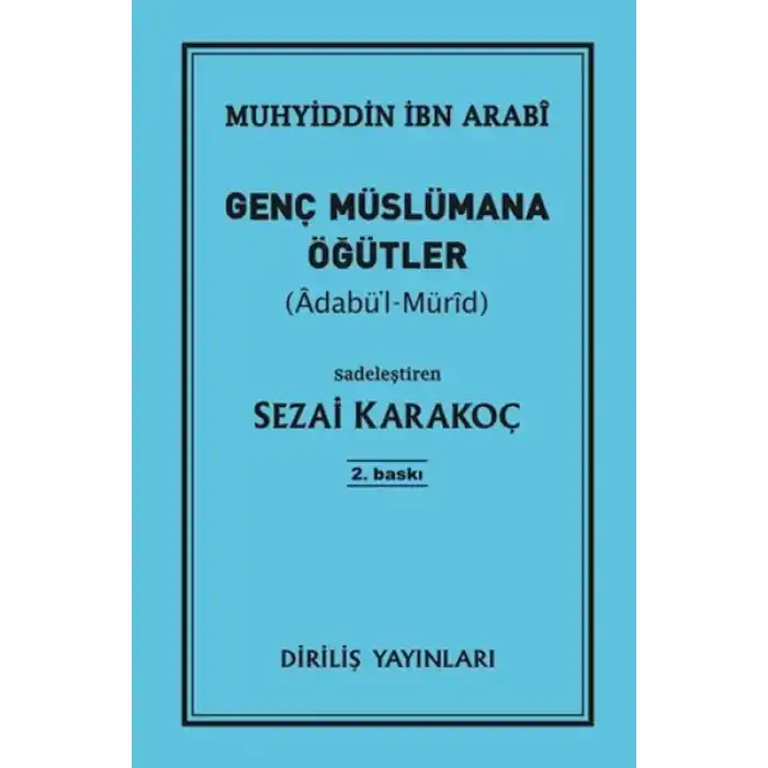 Genç Müslümana Öğütler