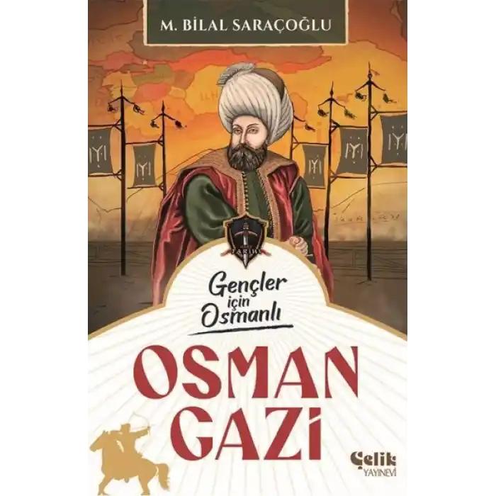 Gençler İçin Osmanlı - Osman Gazi