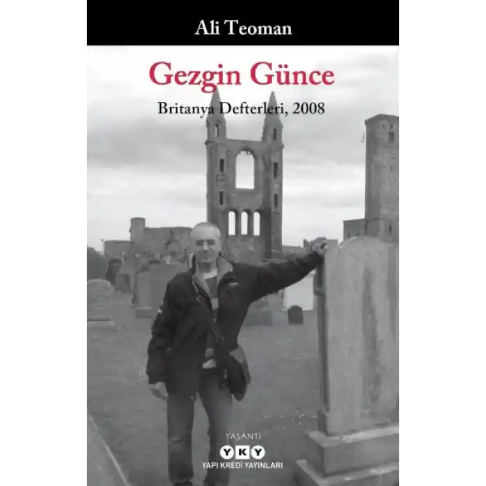 Gezgin Günce - Britanya Defterleri, 2008
