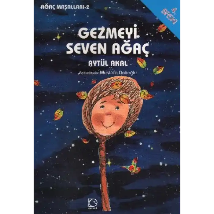 Gezmeyi Seven Ağaç