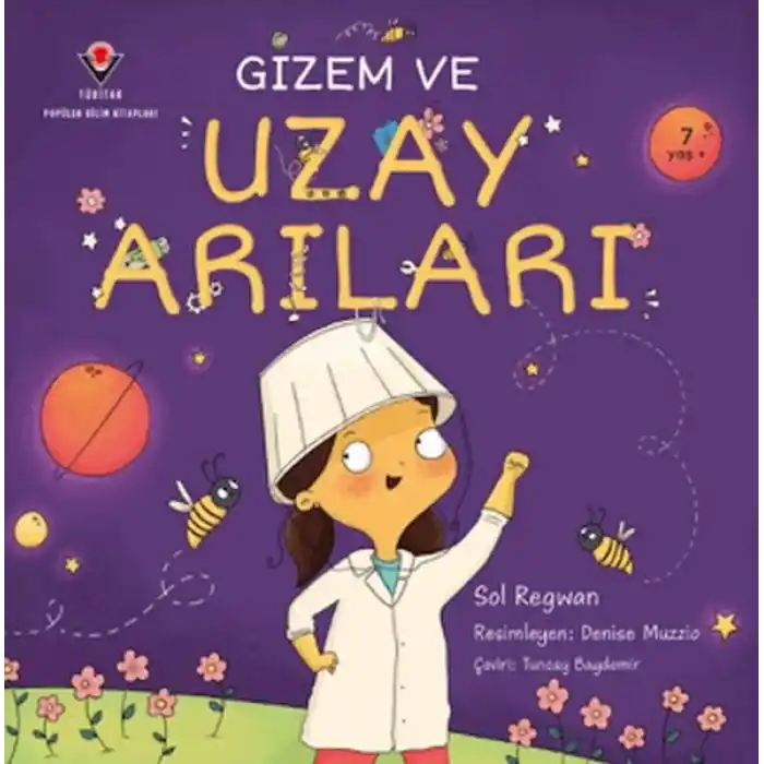 Gizem ve Uzay Arıları