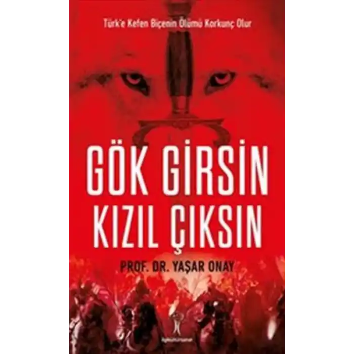 Gök Girsin Kızıl Çıksın