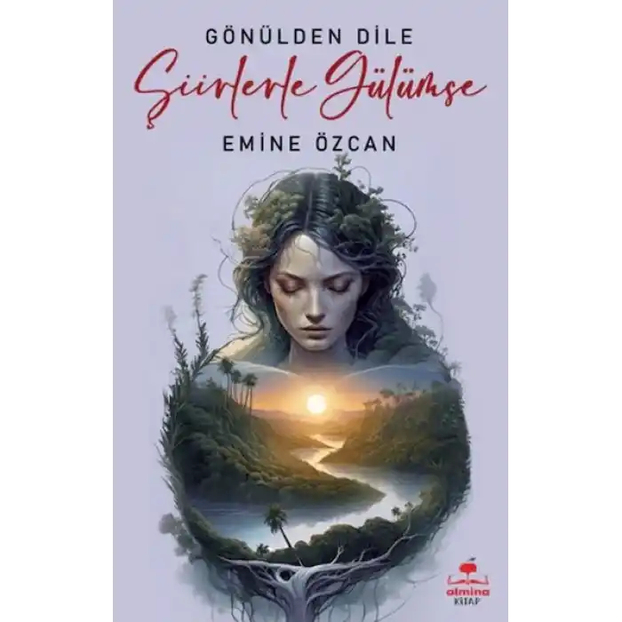 Gönülden Dile Şiirlerle Gülümse