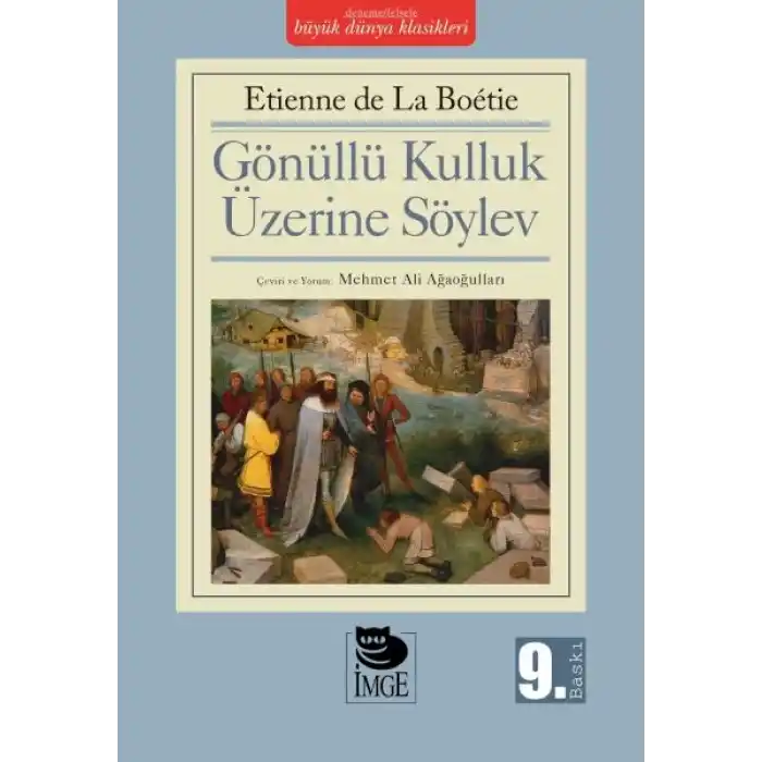 Gönüllü Kulluk Üzerine Söylev