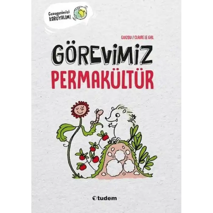 Görevimiz Permakültür