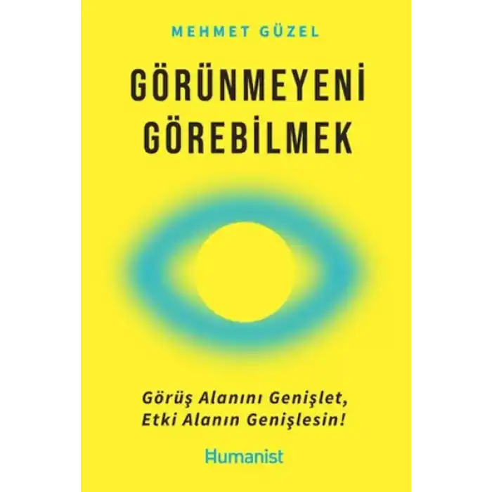 Görünmeyeni Görebilmek