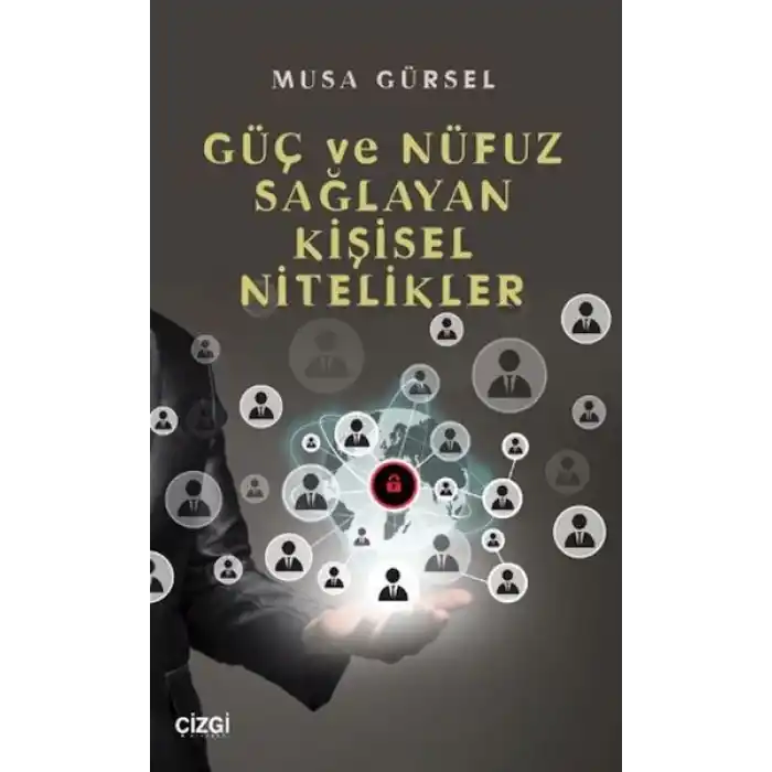 Güç ve Nüfuz Sağlayan Kişisel Nitelikler