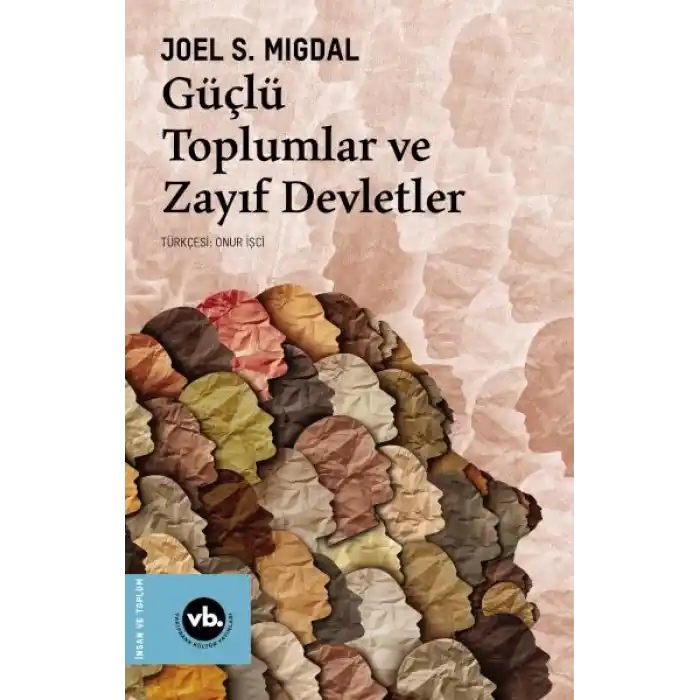 Güçlü Toplumlar ve Zayıf Devletler
