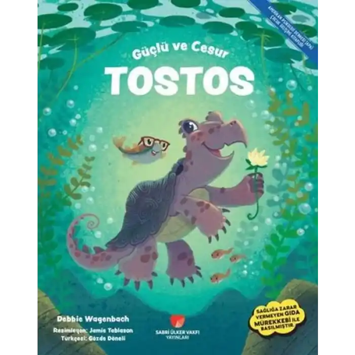 Güçlü ve Cesur Tostos