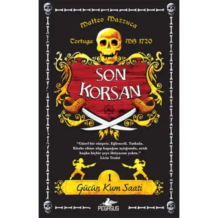 Gücün Kum Saati / Son Korsan 1