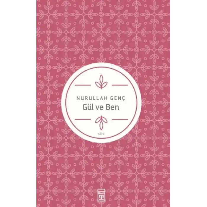 Gül ve Ben