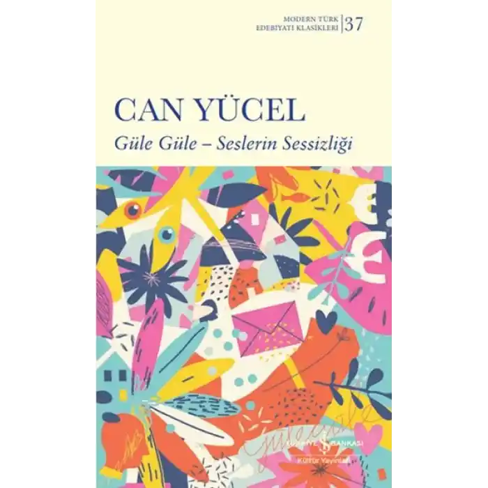 Güle Güle – Seslerin Sessizliği (Ciltli)